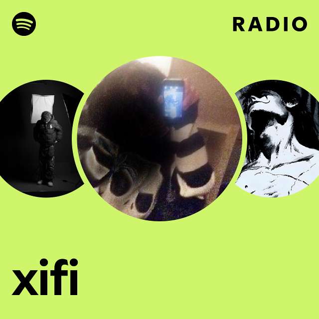 xifi Radio - playlist by Spotify | Spotify