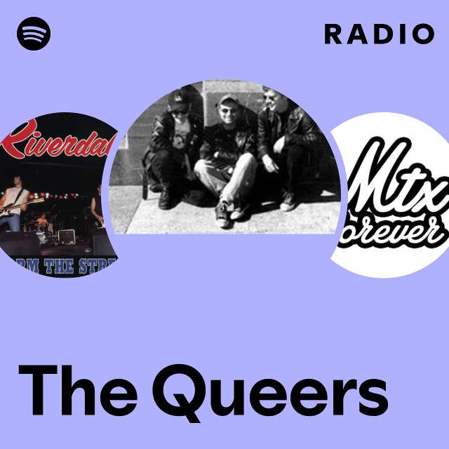 The Queers | Spotify
