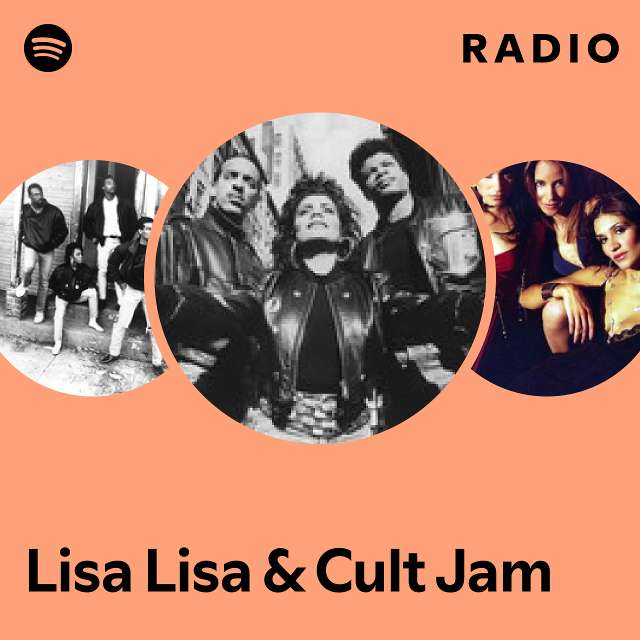 Lisa Lisa u0026 Cult Jam | Spotify