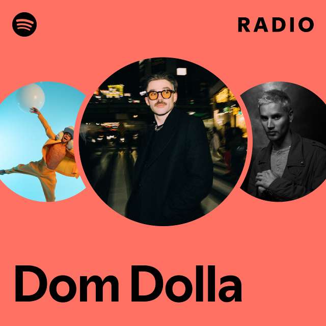Dom Dolla Radio