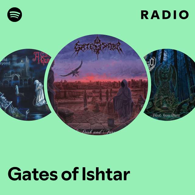 Gates of Ishtar | Spotify