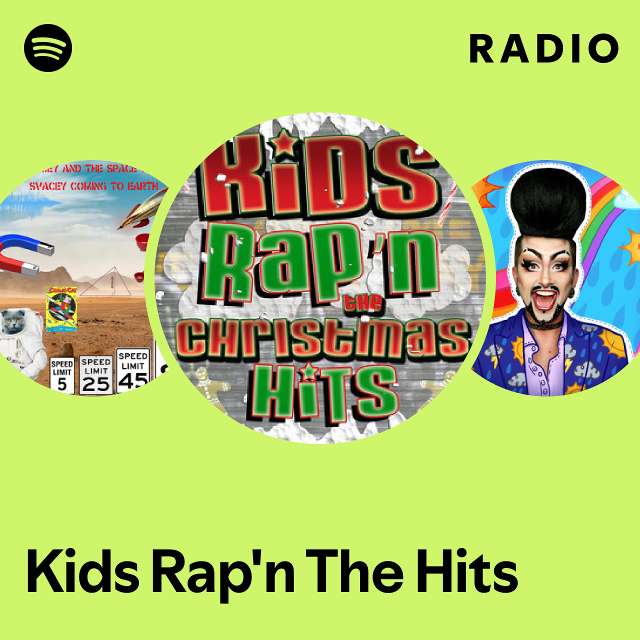 Kids Rap'n The Hits Radio - playlist by Spotify | Spotify