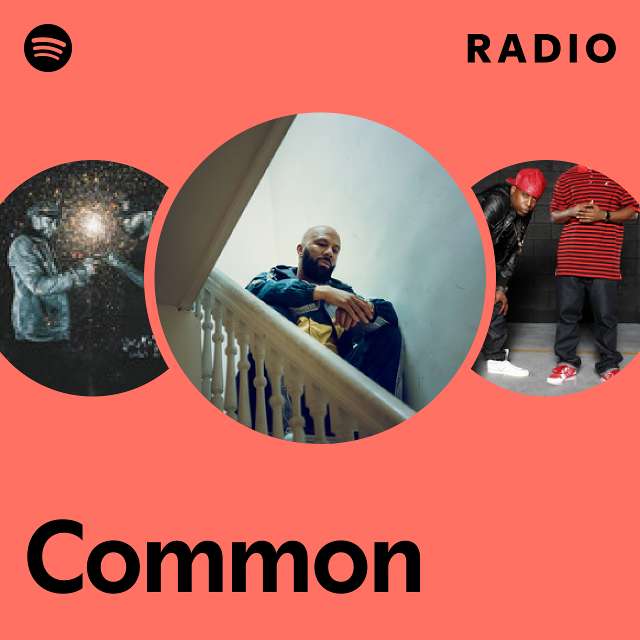 Common Radio - playlist by Spotify | Spotify