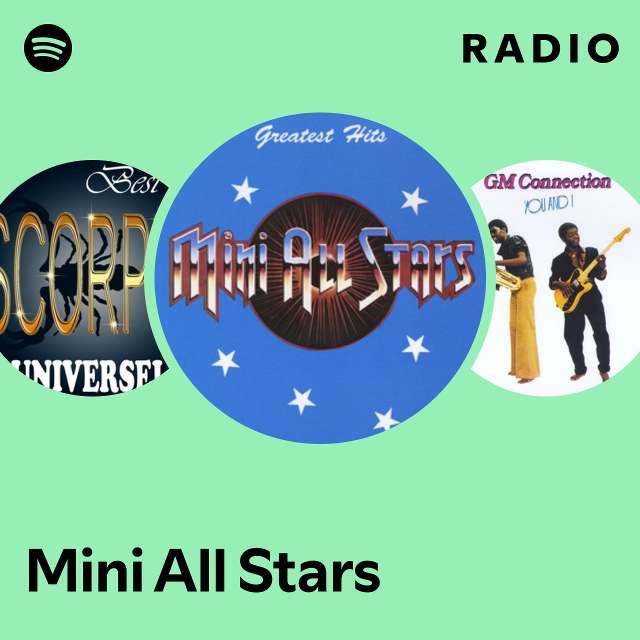 Mini All Stars | Spotify