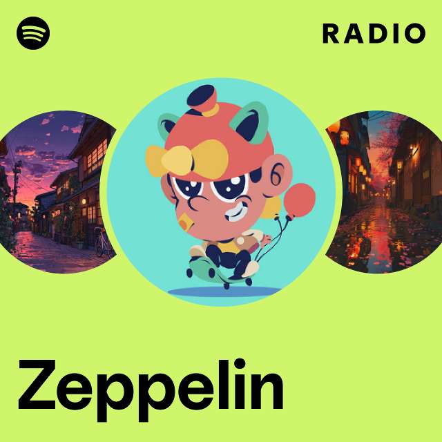 Zeppelin Radio - playlist by Spotify | Spotify
