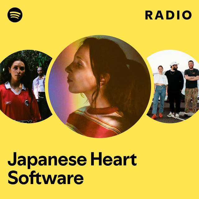 Japanese Heart Software Radio - playlist by Spotify | Spotify