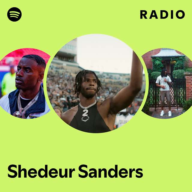 Shedeur Sanders Radio - playlist by Spotify | Spotify