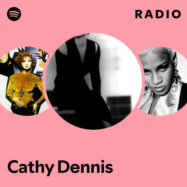 Cathy Dennis | Spotify