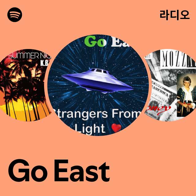 Go East 라디오 - playlist by Spotify | Spotify Go East 라디오