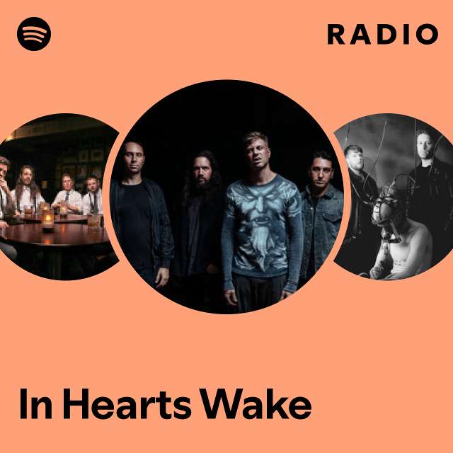 In Hearts Wake | Spotify