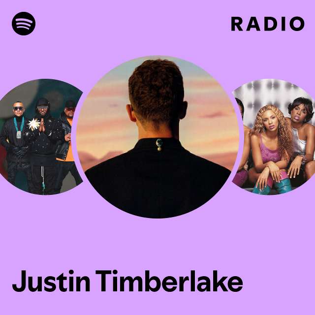 Justin Timberlake Radio playlist by Spotify Spotify