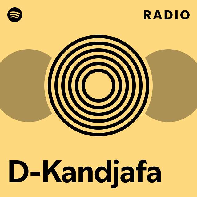 d-kandjafa-radio-playlist-by-spotify-spotify