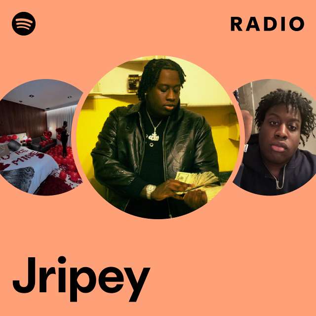 Jripey Radio - playlist by Spotify | Spotify