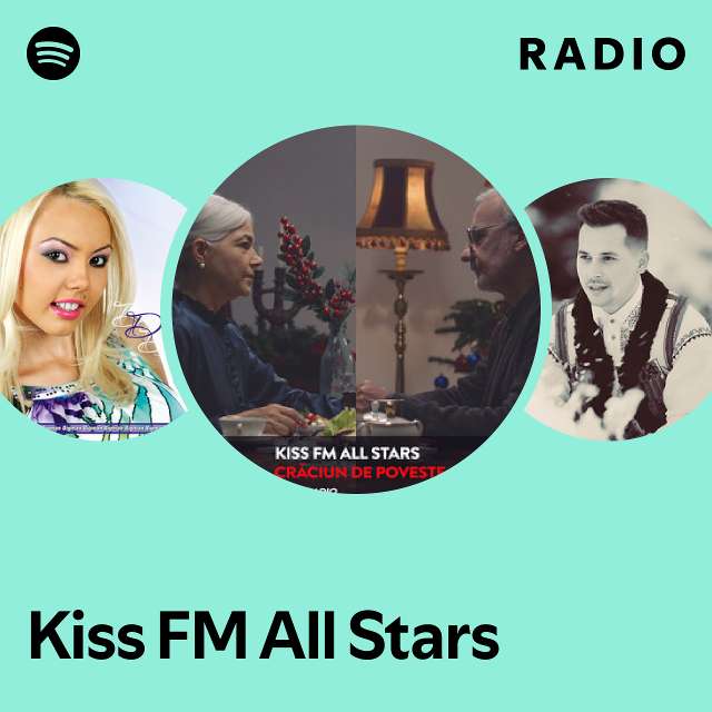 Kiss FM All Stars Radio - playlist by Spotify | Spotify