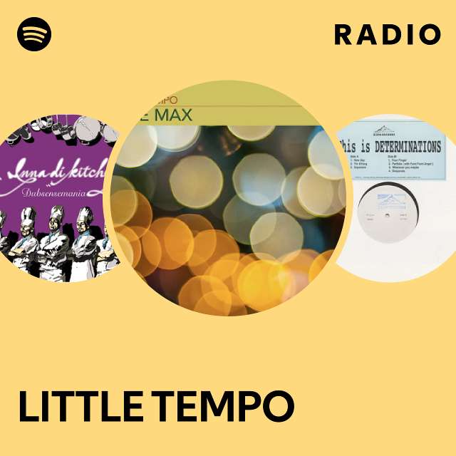 LITTLE TEMPO | Spotify