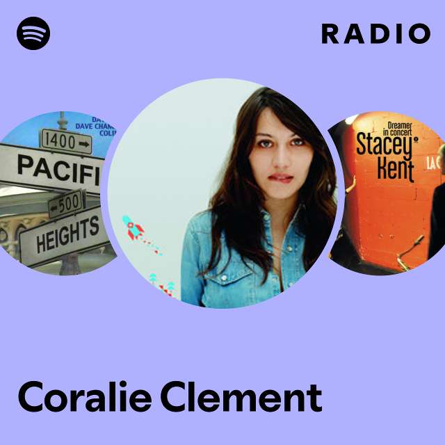 Coralie Clement | Spotify