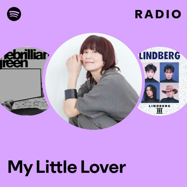 My Little Lover | Spotify