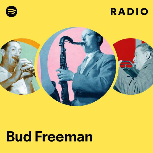 Bud Freeman | Spotify