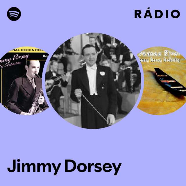 Jimmy Dorsey | Spotify