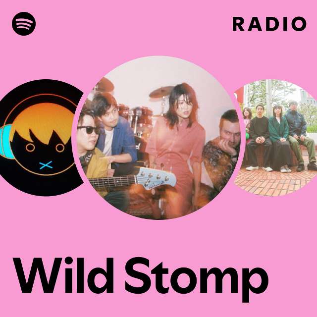 Wild Stomp | Spotify