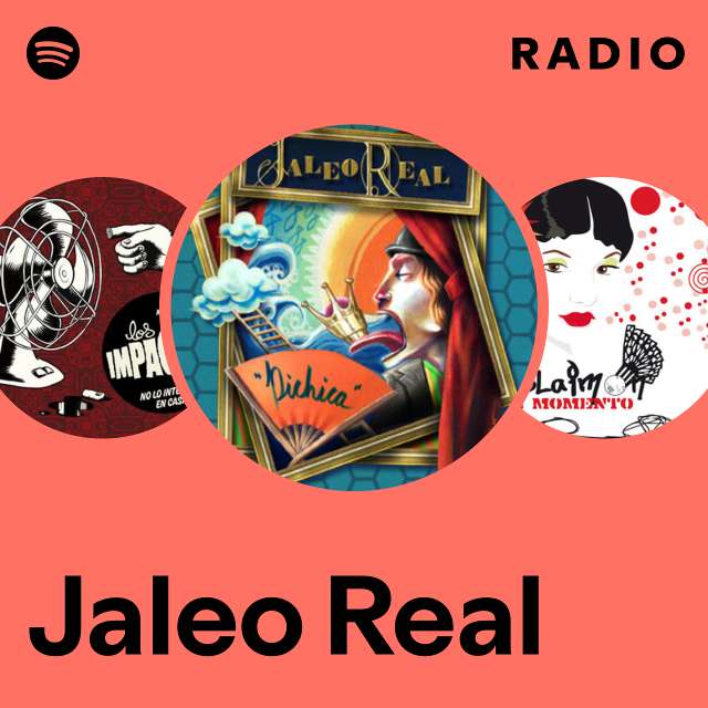 Jaleo Real | Spotify