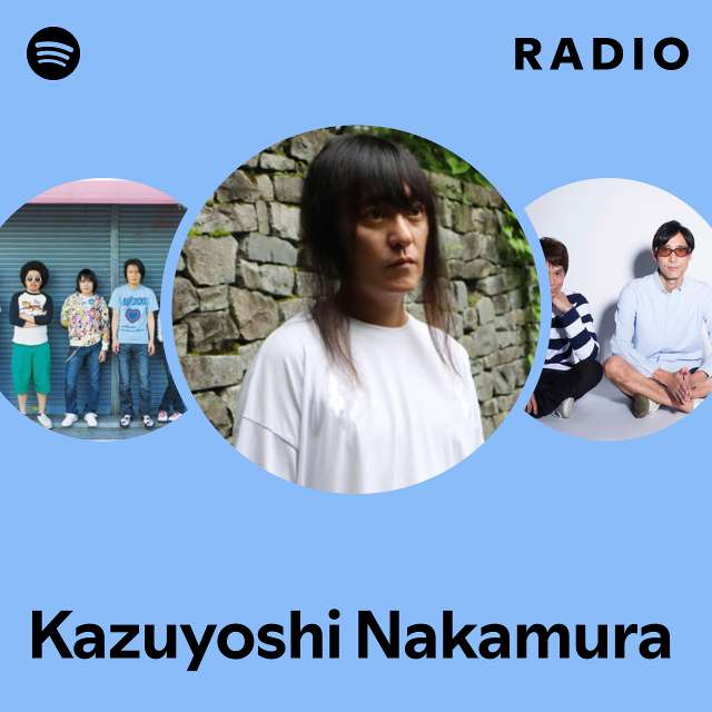 Kazuyoshi Nakamura | Spotify