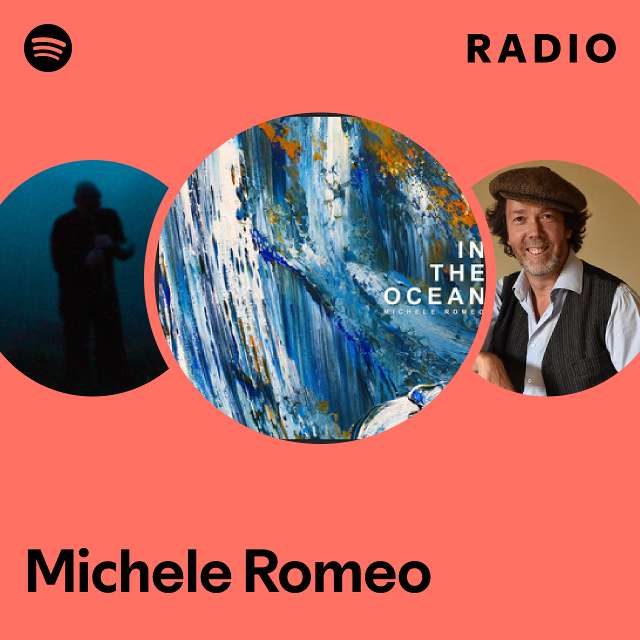 Michele Romeo Radio - playlist by Spotify | Spotify