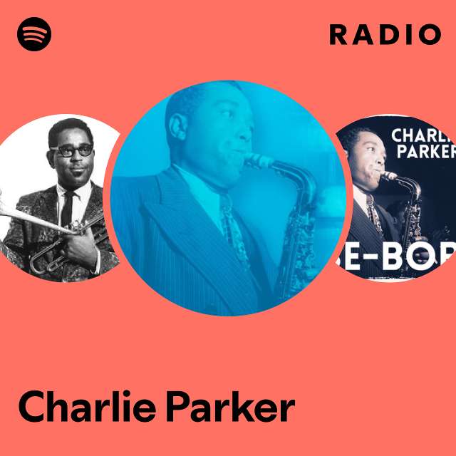Charlie Parker | Spotify