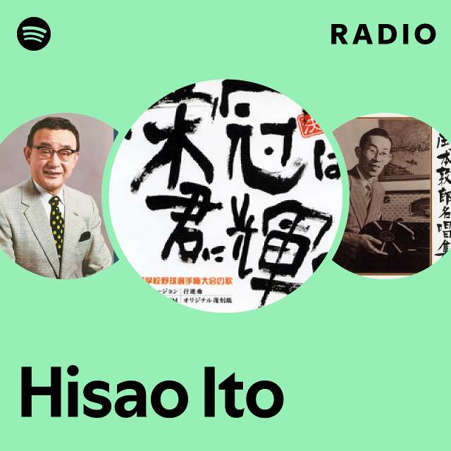 Hisao Ito Radio - playlist by Spotify | Spotify