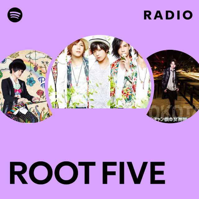 ROOT FIVE | Spotify