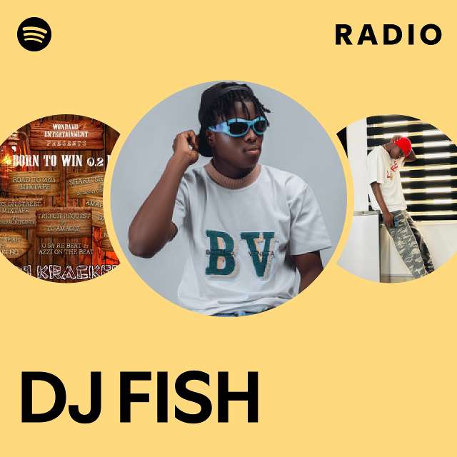 DJ FISH Radio - playlist by Spotify | Spotify