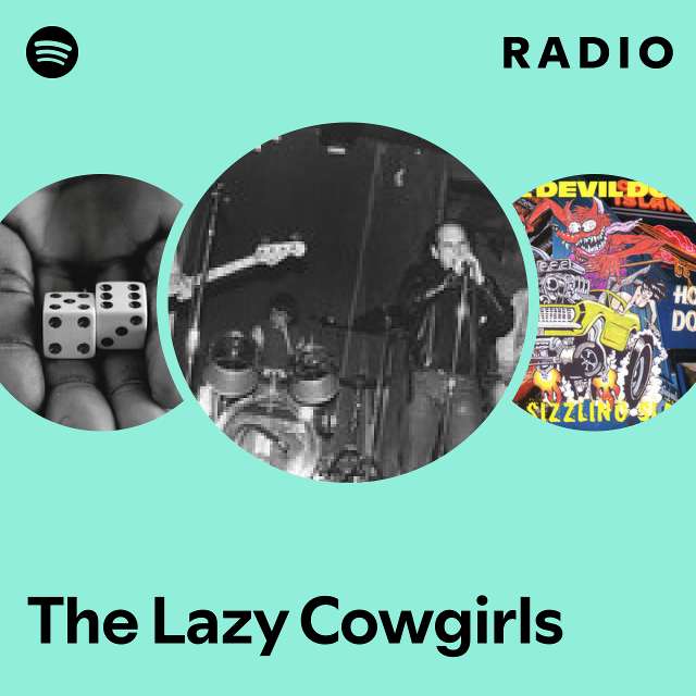 The Lazy Cowgirls | Spotify