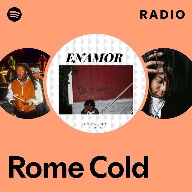 Rome Cold Radio - playlist by Spotify | Spotify