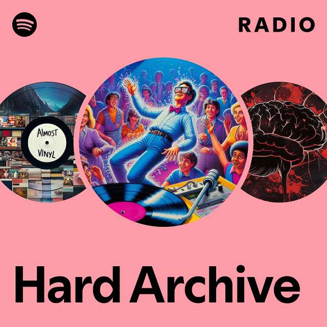 Hard Archive Radio - playlist by Spotify | Spotify