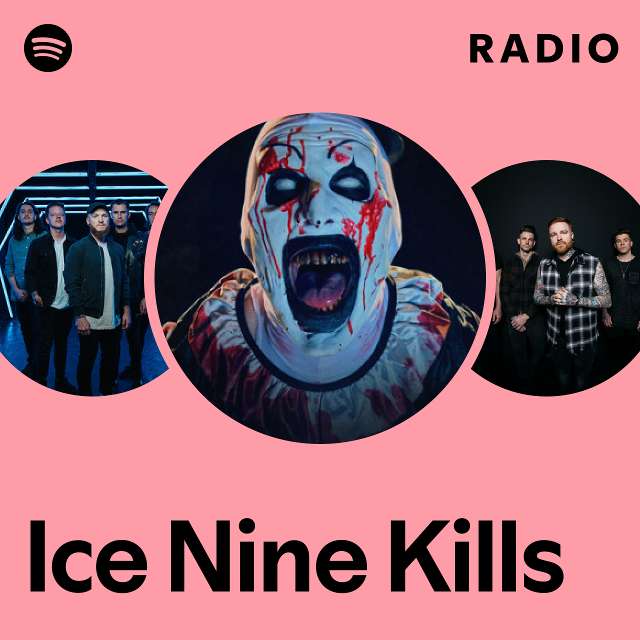 Ice Nine Kills | Spotify