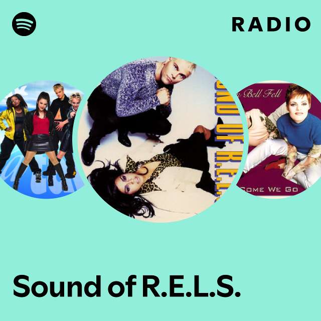 Sound of R.E.L.S. | Spotify