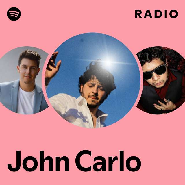 John Carlo Radio - playlist by Spotify | Spotify