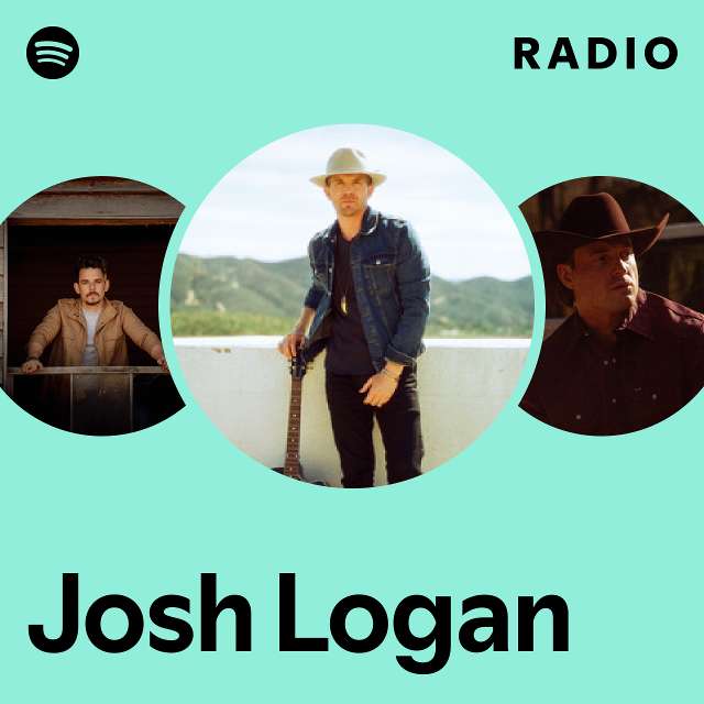 Josh Logan Radio - playlist by Spotify | Spotify