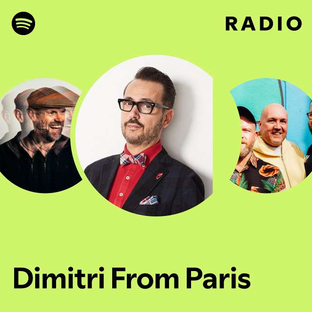 Dimitri From Paris | Spotify