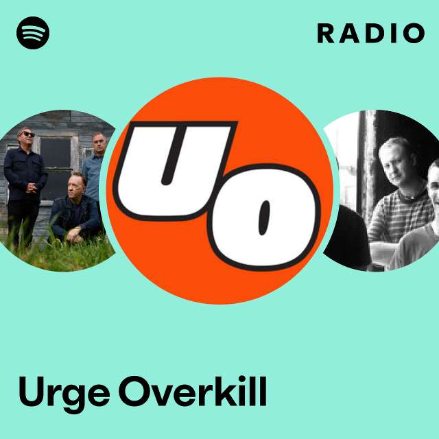 Urge Overkill | Spotify