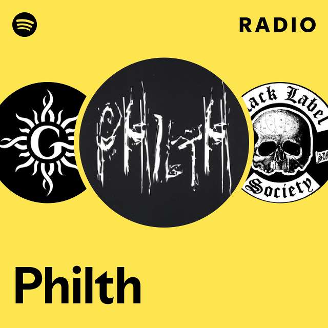 Philth Radio - playlist by Spotify | Spotify