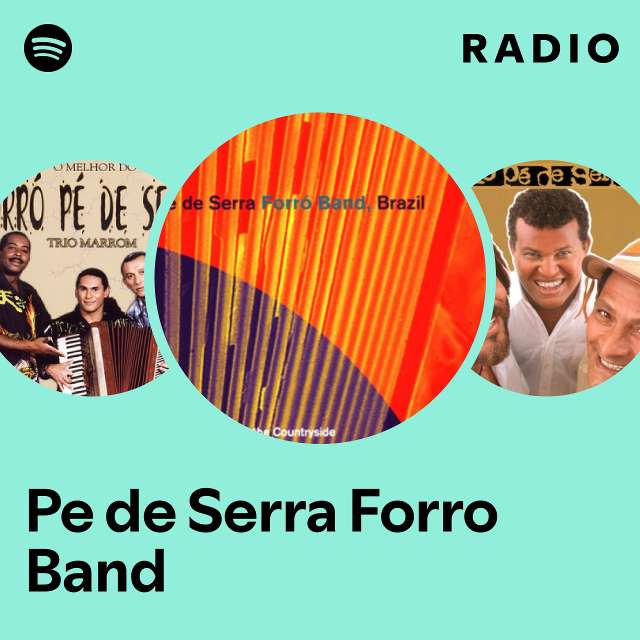 Pe de Serra Forro Band | Spotify