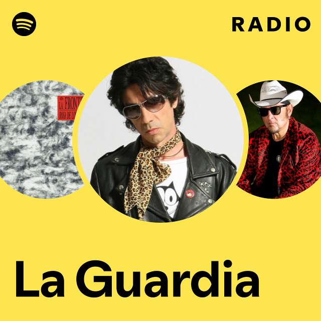 La Guardia | Spotify