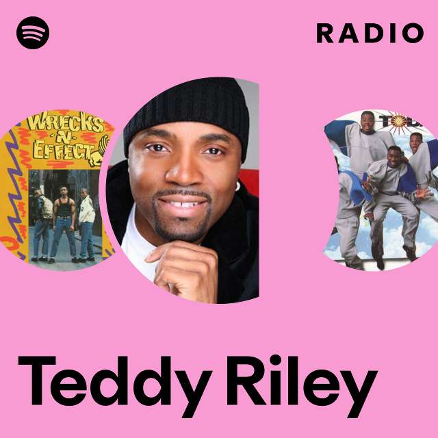 Teddy Riley | Spotify