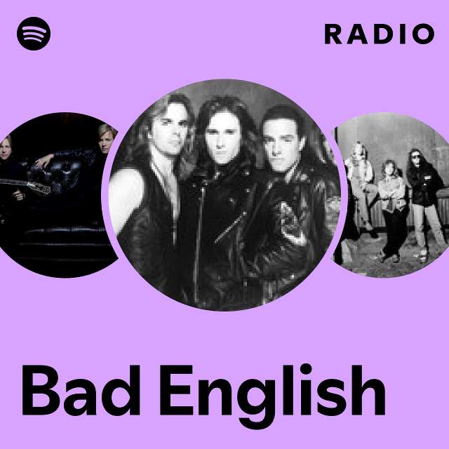 Bad English | Spotify