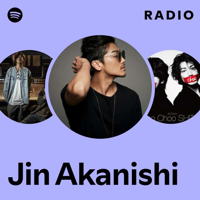 Jin Akanishi | Spotify