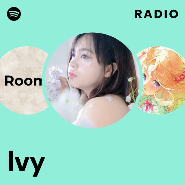 Ivy Radio - playlist by Spotify | Spotify