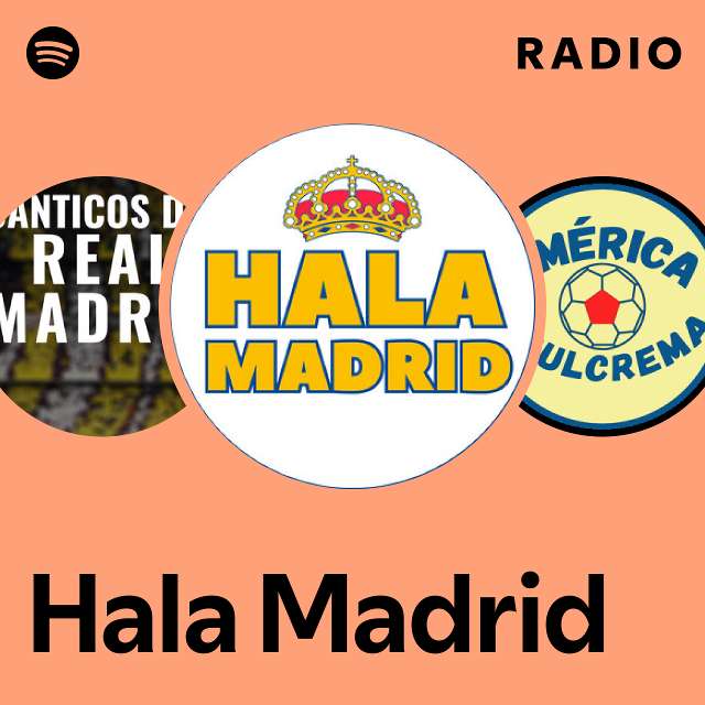 Hala Madrid Radio - playlist by Spotify | Spotify