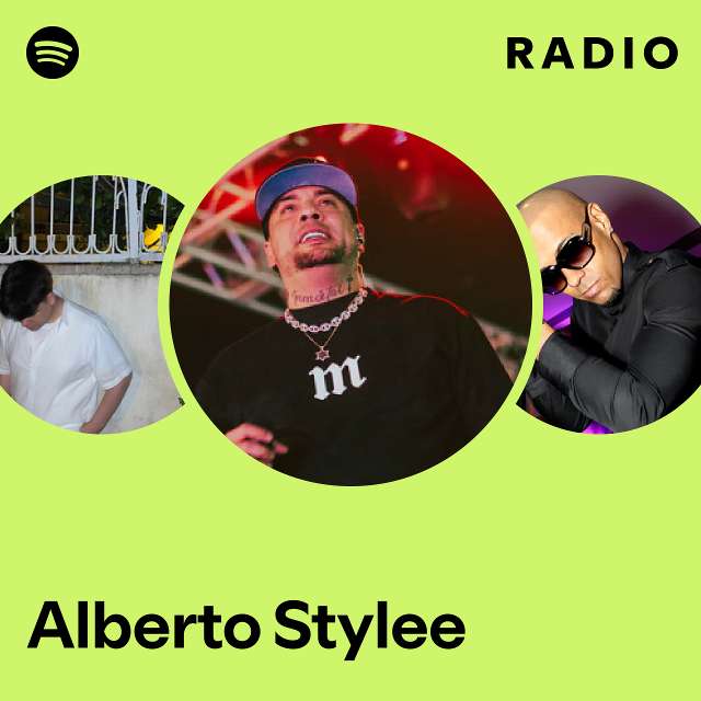 Alberto Stylee Spotify 