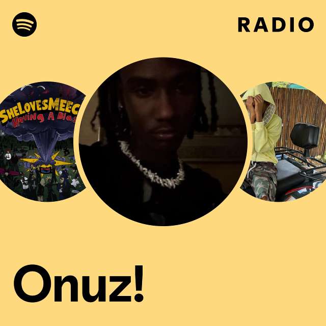Onuz Radio Playlist By Spotify Spotify